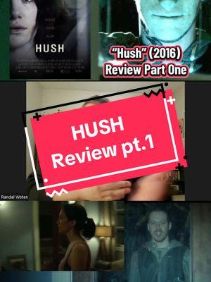 @randywoten kicks off our #review of the 2016 #MikeFlanagan #film #Hush 🤐 #horrortok #LRHSpod #podcastclips #katesiegel 