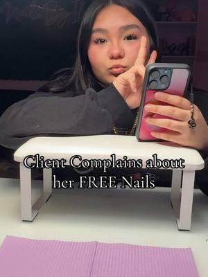 Client Complains about her FREE Nails. What would you do in this situation? 😒 @💖. #nailtechproblems #nailtechlife  #nailtechcheck #nailtechtips  #nailtechhacks #nailtechstorytime #nailtechbeginner #nailtechsupplies #nailsupply #facereveal  #nailinspo #nailinspiration #tiktoknailtech  #nailtechontiktok #nailtech #beginnernailtech  #nailtechclient #clientsstorytime  #nailtechspetpeeves #nailtechdosanddonts #worstclientstory 