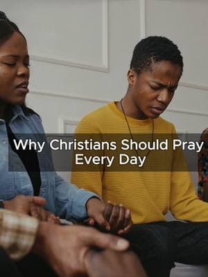 why should we pray everyday #prayer#GOD#faith#christiantiktokcomunity#bible#strengh ##meditation #PrayerTime #FaithJourney #SpiritualVibes #GodsPlan #DailyPrayer #FaithOverFear #Amen #PrayersForAll #Blessings #ChristianTikTok #StayFaithful #HolyMoment #SpiritualGrowth #FaithAndHope #PowerOfPrayer #TrustInGod #PrayerChangesThings #GratefulHeart #PeaceAndFaith #WorshipMoment