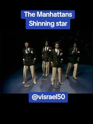 #fyp #foryoupage #fypage #for #foryourpage #parati #foryour #themanhattans #shinningstar #oldies #oldiesbutgoodies #fyy #doowop #motown #soultrain #fypツ #fypシ゚viral #foru #fypシ 