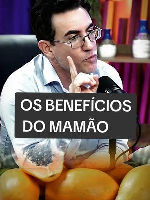 OS BENEFÍCIOS DO MAMÃO  #podcasts #dr #tiagorocha  #os #beneficios #do #mamao #saude #semente #saudeebemestar #saudavel #alimentacaosaudavel #fyp 