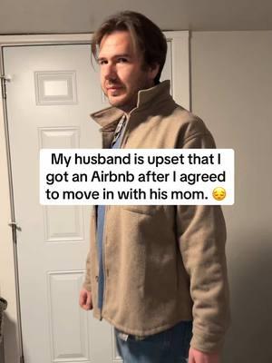 I know I should’ve told him I was getting an Airbnb 🥺 #airbnb #moving #marriedlife #husbandgoals #husbandsoftiktok #couplegoals #TrueLove #change #fyp 