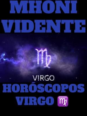 #mhonividente13 #horoscope #horoscopo #signosdelzodiaco #numerosdelasuerte #luckynumber #trending #worldwidetiktok #trendingtiktokviral #viral #fyp #virgo