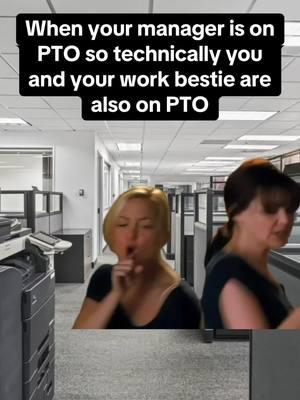 When your manager is on PTO so technically you and your work bestie are also on PTO #work #worklife #workbestie #workbelike #workbesties #workbestiesbelike #workbestiesmakeitbetter #workbestiesbelike😂 #workbestiesforlife❤️✔️ #workbestiesforlife #workhumor 