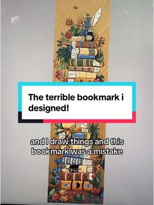 The terrible bookmark I designed, and why I did not print it! ##sleepyheadkl##wholesale##bookmarkshop##fairewholesale##stickershop