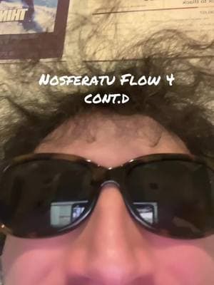 Nosferatu flow 4 contd #fyp #nosferatu #draculaflow 