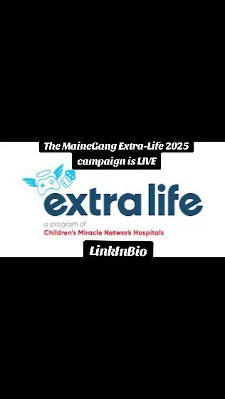 Help us, Help the kids!  The #MaineGang 2025 #ExtraLife campaign is now LIVE!  Helping #Maine kids and the Barbara Bush Children's Hospital with your help.  #mainecheck #mainetok #bebetter #dogood 