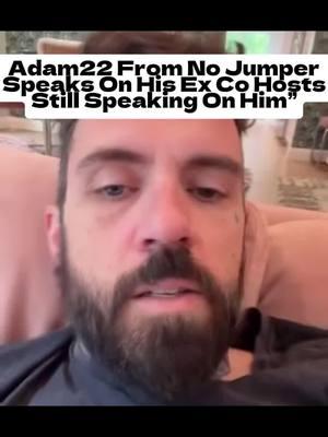 Adam22 From No Jumper Speaks On His Ex Co Hosts Still Speaking On Him” #adam22nojumper #adam22speakingfacts #adam22 #therealspillentertainment #viral #darealspillentertainment #fyp #adam22reacts #adam22trell 