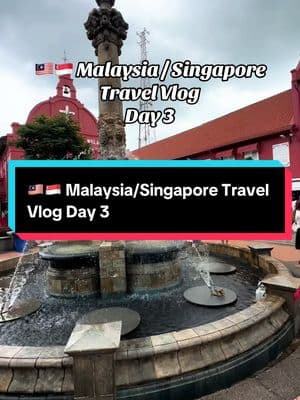 🇲🇾🇸🇬 Malaysia/Singapore Travel Vlog Day 3! #travelvlog #travelvlogger #minivlog #minitravelvlog #malaysiatrip #malaysiatravel #malaccacity #malacca 