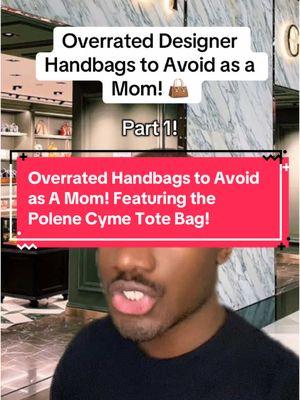 #greenscreen overrated Designer Handbags to Avoid as a Mom Part1! polene Cyme Tote Bag! #polene #polenecyme #mombags #designerbags #bags #MomsofTikTok #handbags 