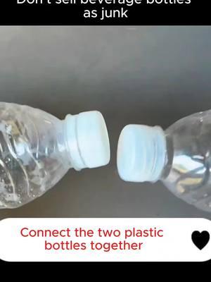 Don't sell beverage bottles as junk! Connect two bottles together and you won't get more than you pay for. #BottleHack #CreativeReuse #BottleLifeHacks #UpcyclingIdeas #DIYBottleHack