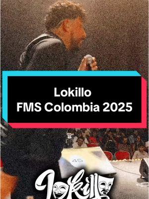 Lokillo 🎭 FMS Colombia 2025 🇨🇴 @Lokillo Florez  #lokillo #lokilloflorez #lokillotiktok #frestyle #freestylerap #fms #fmscolombia #redbullbatalla #rastacuando #trova #perroscriollos 