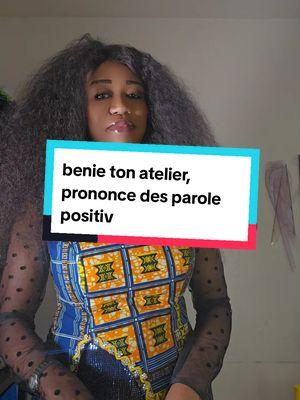 benie ton atelier, prononce des parole positive#couture #tutorials #togolais228 #viral #foryou #sewingfashion 