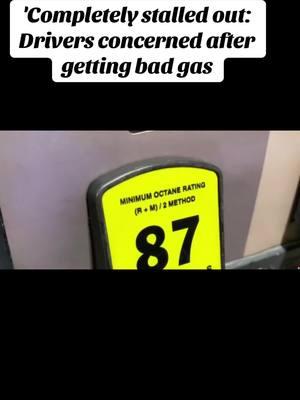 'Completely stalled out: Drivers concerned after getting bad gas#k_bogati #texas #usa #florida #califronia #gas 