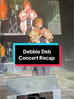 Debbie Deb - Fresno concert recap. Aug.2024 #debbiedeb #fyp #80smusic #pop #fypシ゚viral #lookoutweekend #freestyle #oldiesvibe #kendrick 