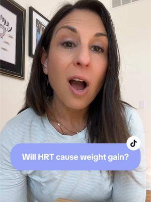 Replying to @Medena typically my patients do not gain weight on hormone therapy and I will explain why in this video. I'd love to hear about your experience and what you found interesting after learning about the science. #womenoftiktokover40 #womenoftiktokover50 #menopause #menopausedoctor #hormonetherapy #bioidenticalhormonetherapy #hrt