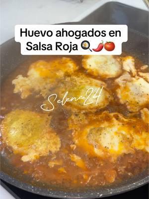 Huevos ahogados en Salsa Roja 🍳🌶🍅 #Huevos #desayuno #huevosahogados #huevosranchero #Almuerzo #Recetas #recetasfaciles #recetasmexicanas #huevosfritos #huevosensalsa #huevoconchile #chileconhuevo #omelette #lonches #salsaroja #salsaverde #comidamexicana #comidasaludable #comida #hidalgo #hidalgomexico #foryoupage #fyp #fy 