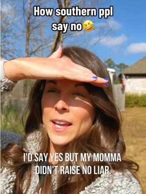 It’s a hardddd NO for me🤣 #southernmom #MomsofTikTok #comedy #thesouth #southernsayings #nope 