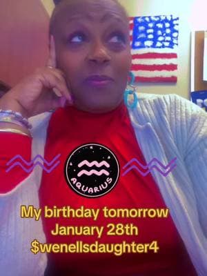 #mybirthdaytomorrow #january28thbirthday #cashappme #genx #aquarius #over50andfabulous #born1965 