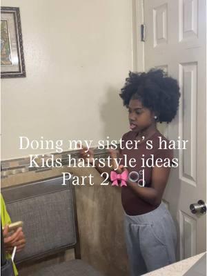 Here’s another video with my beautiful sister🎀 I definitely think this style fits her🥹 #foryou #fyp #fypシ #teenmother #blackgirlhairstyles #kidshairstyles #cantu #sheamoisture #hairstyle #relaxedhair #teenmommy #teenmomlife 