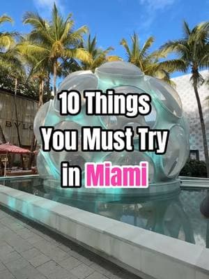 10 Fun Things You Must Try in Miami #miami #travel #food #visitmiami #miamibucketlist