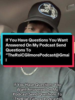 Send Questions To “TheRoiCGilmorePodcast@Gmail.Com And I Will Answer Them On My Podcast  #foryoupage #explorepage #podcastsoftiktok #podcastclips #talkshow #dmme #testimony 