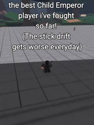 This is definitely  the best Child Emperor  player i've fought  so far!  (The stick drift  gets worse everyday) in The Strongest Battlegrounds #roblox #tsb #thestrongestbattlegrounds #opm #onepunchman #combo #destroyed #1v1 #fy #fyp #fypシ #uraraka #ochacouraraka #urarakaochako #bokunohero #myheroacademia#headless #headlesshorseman #headlessroblox #korblox #korbloxleg