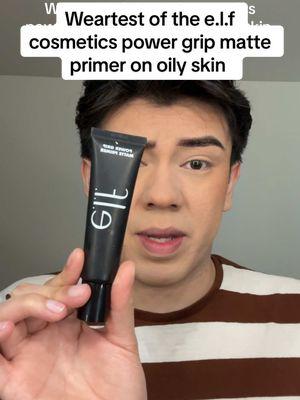 Replying to @jocelyncrzz🌸 Weartest of the e.l.f cosmetics power grip matte primer on oily skin #elfcosmetics #powergripprimer #mattepowergripprimer #primerforoilyskin #oilyskinprimer 