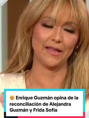 🤯 Enrique Guzmán opina de la reconciliación de #AlejandraGuzman y Frida Sofía, y polemiza por comentarios sobre el cuadro de #SilviaPinal hecho por #DiegoRivera 🖼️, #LaMesaCaliente 🔥.