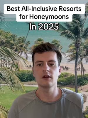 The best All-Invlusive Resorts for Honeymoons in 2025 ❤️🌴 #allinclusive #resort #travel #honeymoon #romantic #allinclusiveresort #allinclusive #allinclusives 