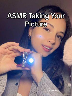 ASMR Taking Your Picture #asmr #caitasmr #takingyourpicture #asmrflashlight #asmrpersonalattention #asmrphotoshoot #asmrsoftspoken #softspokenasmr #softspoken #asmrsounds 