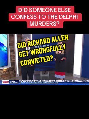 Will a retrial for Richard Allen or possible exoneration happen regarding the Delphi unalivings? #richardallen #truecrime #abbyandlibby #truecrimecommunity 