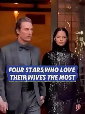 Four stars who love their wives the most #fyp #celebrity #foryou #foryoupage #tiktok #lovestory #matthewmcconaughey #cillianmurphy #kurtrussell #tomhanks 