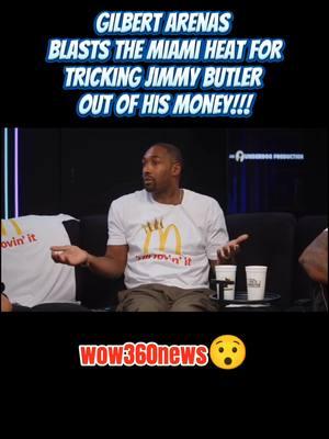 Gilbert Arenas EXPOSED Miami's Sneaky Tactics On Jimmy Butler😯 #gilbertarenas #jimmybutler #wow360news 