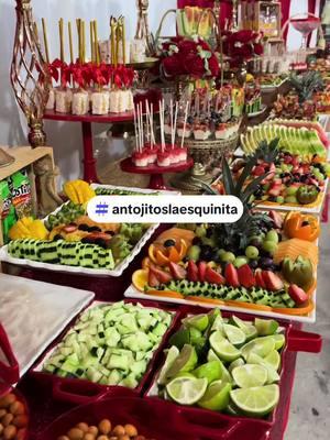 #antojitoslaesquinita #antojitoslaesquinitaandcatering #fruittables #quinceañera #boda #candytable #mesadefrutas #parati #mesadedulces 