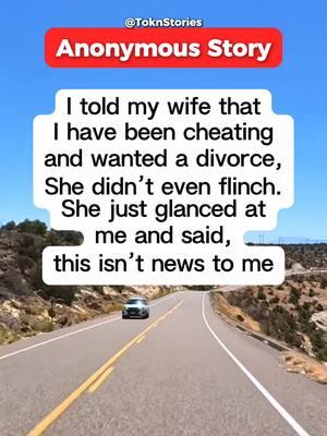 I told my wife that I have been cheating on her  #tiktokstories #husband #divorce #cheatinghusband #cheater #infidelity #affair #couples 