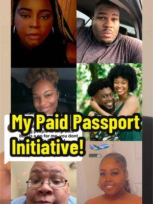 Replying to @MeMe This Friday, I’m paying for 3 MORE PEOPLE to get their first passport! The form is in my bio! And this is my MY people, ✊🏾 people! If you’re an ally and want to contribute, there’s a campaign in my bio as well to donate! #community #passport #tiktokuniversity #eachoneteachone 