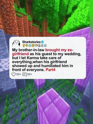 My brother-in-law brought my ex-girlfriend as his guest to my wedding, but I let Karma take care of everything,when his girlfriend showed up and humiliated him in front of everyone.part 4 #reddit #redditstories #redditreadings #askreddit #fyp #redditstorytime #reddit #creeky #vira #BookTok #Minecraft #minecraftmemes #cursedminecraft #minecraftideas