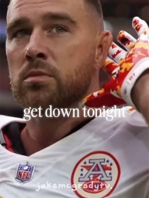 Get Down Tonight 🕺 #chiefskingdom #kansascitychiefs #chiefsnation #chiefsfootball #chiefs #kcchiefs #chiefsfans #traviskelce #traviskelce87 #kelce #traviskelcetiktok #traviskelceedit #patmahomes #mahomes #patrickmahomes #patrickmahomes15 #patrickmahomesedit #mahomesmagic #mahomespatrick #chiefsfan #nfl #NFLPlayoffs #nflfootball #SuperBowl #superbowllix #nfltiktok #nfltok #nflhighlights #nflmoments #nflfunny #nflmemes #nflfyp #nflcontent #nflcontent1 #nfledits #nfledit #nfleditz #footballtiktok #footballedits #footballedit #nflfans #nflfan #taylorswifttraviskelce #traviskelcetaylorswift #taylorswift #jakemcgrady  