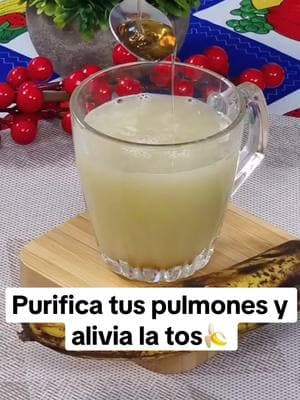 Purifica tus pulmones y alivia la tos🍌 #recetas #recetasparati #recetasfaciles #remedios #remediosnaturales #remedioscaseros #salud #pulmones 