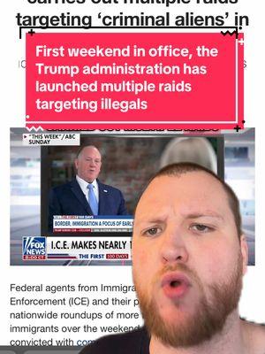 First weekend in office, the Trump administration has launched multiple raids targeting 'criminal aliens'! See the impact and the controversy. #TrumpRaids #ICEAction #ImmigrationEnforcement #CriminalAliens #FirstWeekend #TrumpPolicies #BorderSecurity #ImmigrationControl #LawEnforcement #DeportationRaids #ImmigrationDebate #USImmigration #TrumpImmigration #NationalSecurity #IllegalImmigration #HomelandSecurity #ICE #ImmigrantRights #ControversialActions #Politics2025