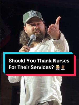 Should you THANK nurses for their services? 👩‍⚕️🧑‍⚕️  . #marioramil #marioramilcomedy #nurses #miami #comedy #standup #comedian #miamiimprov #miamilife #cuban #hospital #nurselife #nursehumor #lol 