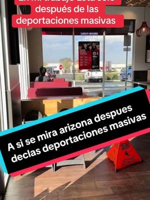 En mi trabajo está solo después de las deportaciones masivas #deportaciones #usa🇺🇸 #arizona #masivas