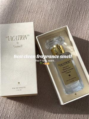 It smells sooooo good! It’s giving luxury clean girl smell. Perfect year round honestly  🌞✨ @Vacation Inc. #fragrancetiktok #fragrance #cleangirlscents #cleanscents #fy #haul #unboxing #vacationinc #miami #aesthicvibes #aesthicvideos #cleanperfume #smellinggood #bestfragrance 