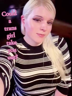 What would you say 💖 #transgirl #lgbt #transgender #fridaynight #tuesdayvibes 