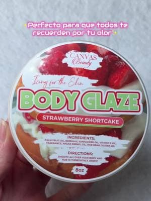 #bodyglaze #bodyglazestrawberry🍓shortcake #canvasbeautybrand #TikTokShop #parati #bodylotion #bodylotionviral #canvasbeauty 