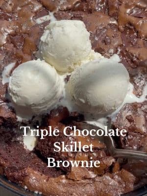 Triple Chocolate Skillet Brownie 🥳💞 #brownie #desserts #fypage #recipesoftiktok #chocolate #brownies #desserttiktok #fyppppppppp #ValentinesDay #bakingrecipe 