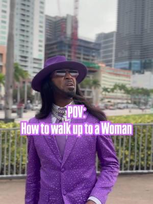 How to approach a Lady 101  #fyp #fypシ #fypシ゚viral #fypage #viralvideo #trending #explorepage #dating #datingadvice #datingtips #datingadviceformen #pov #gogetter #apimpnamedslickback #purple #purpleguy #purplepimpinwillie #itspurple 