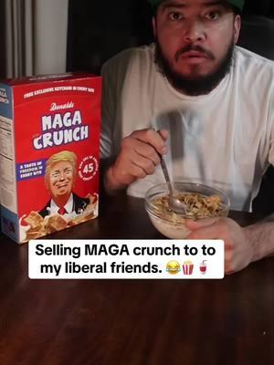 Selling my liberal friends MAGA Crunch. #liberallogic #liberaltears #trumpsavedtiktok #trumpsavestiktok #trump #tiktokisback #trumpispresident 