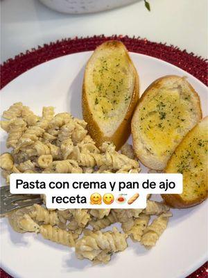 Receta de pasta y pan de Ajo 🤗😋🍝🥖 #pastarecipe #recetadepasta #pastaalfredo #pastacremosa #pandeAjo #pandeajoenelsarten #espaguetis #pastaalfredo #pastacarbonara #recetas #Comida #recetasfaciles #recetastiktok #comidamexicana #antojitos #pastatiktok #pastalover #lonche #comida #cena #foryoupage #fyp #fypシ #recetasmexicanas 